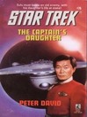 The Captain's Daughter (eBook): Star Trek: the Original Series, Book 76